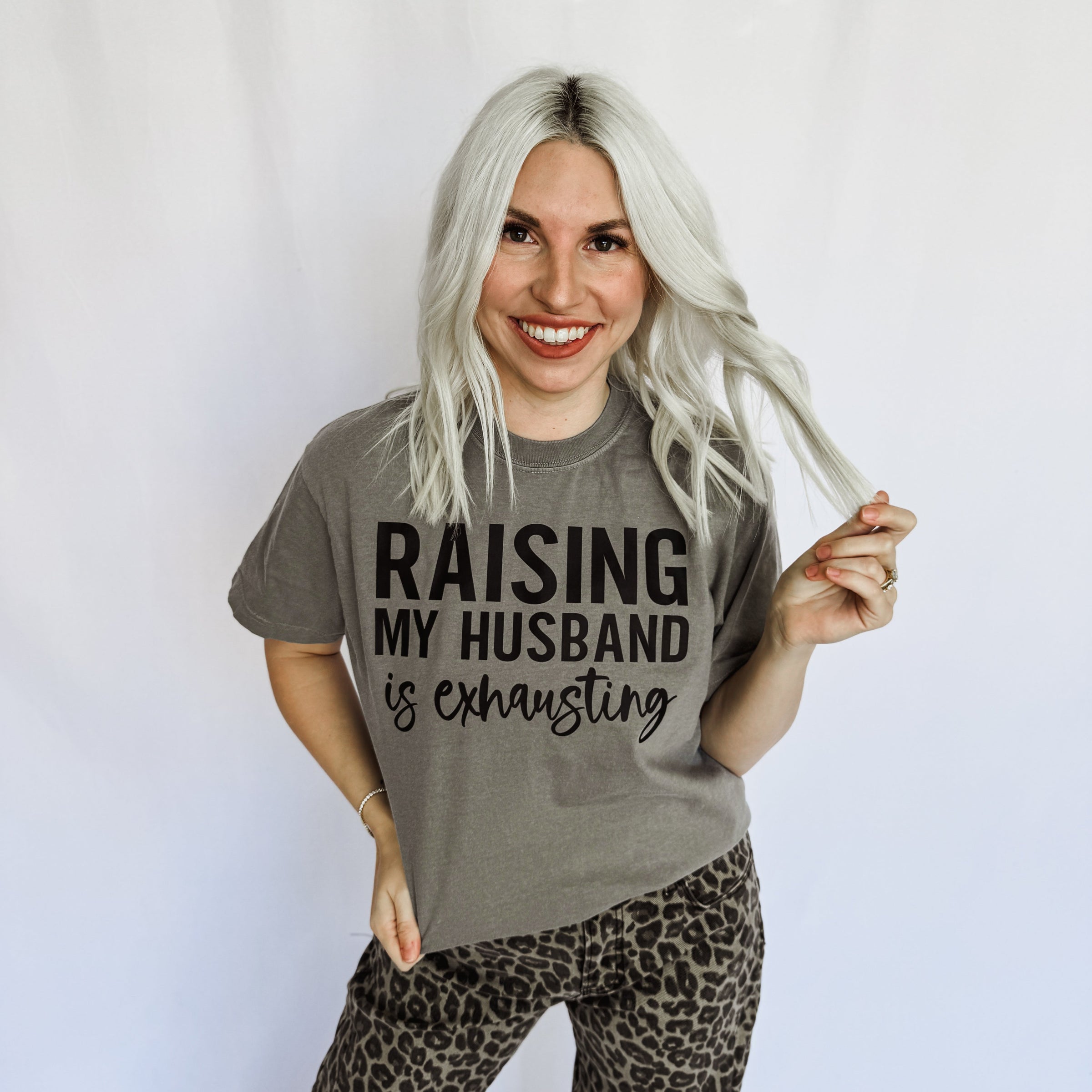 *Raising My Husband Is Exhausting Graphic Tee